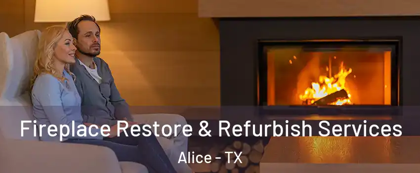  Fireplace Restore & Refurbish Services Alice - TX