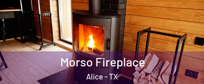  Morso Fireplace Alice - TX